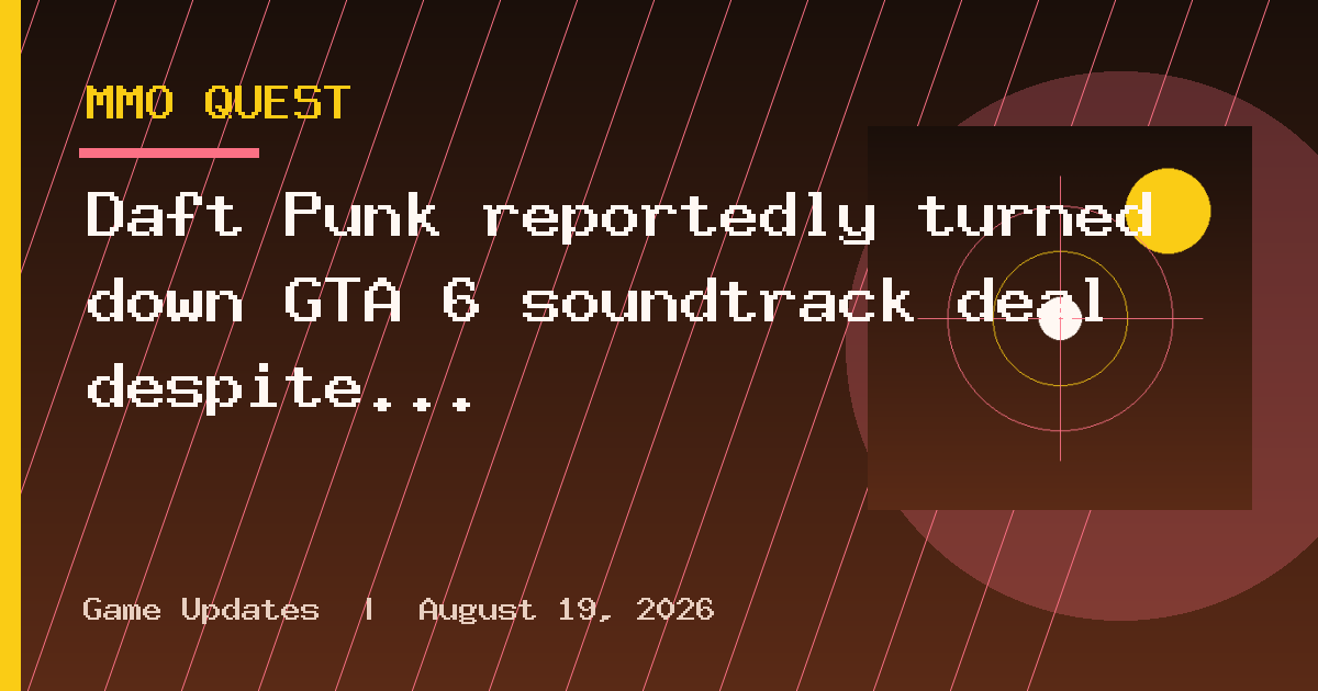 Daft Punk reportedly turned down GTA 6 soundtrack deal despite “unlimited