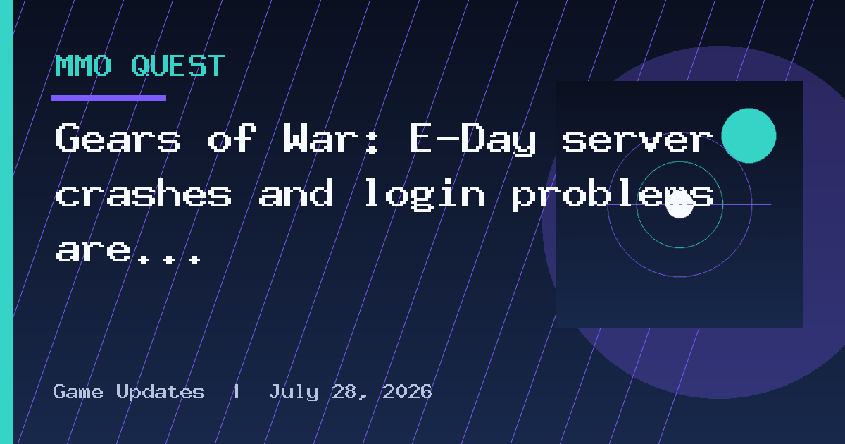 Gears of War: E-Day server crashes and login problems are