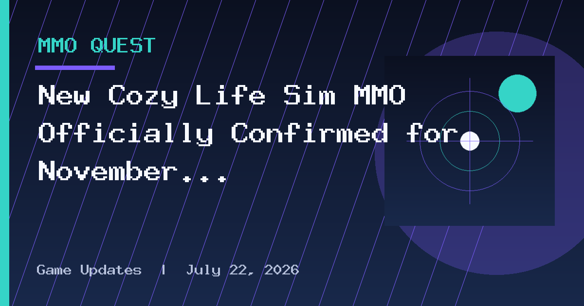 New Cozy Life Sim MMO Officially Confirmed for November 3
