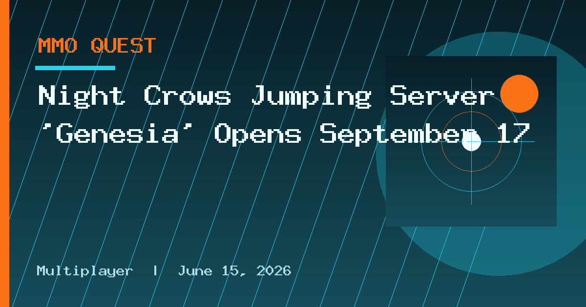 Night Crows Jumping Server 'Genesia' Opens September 17