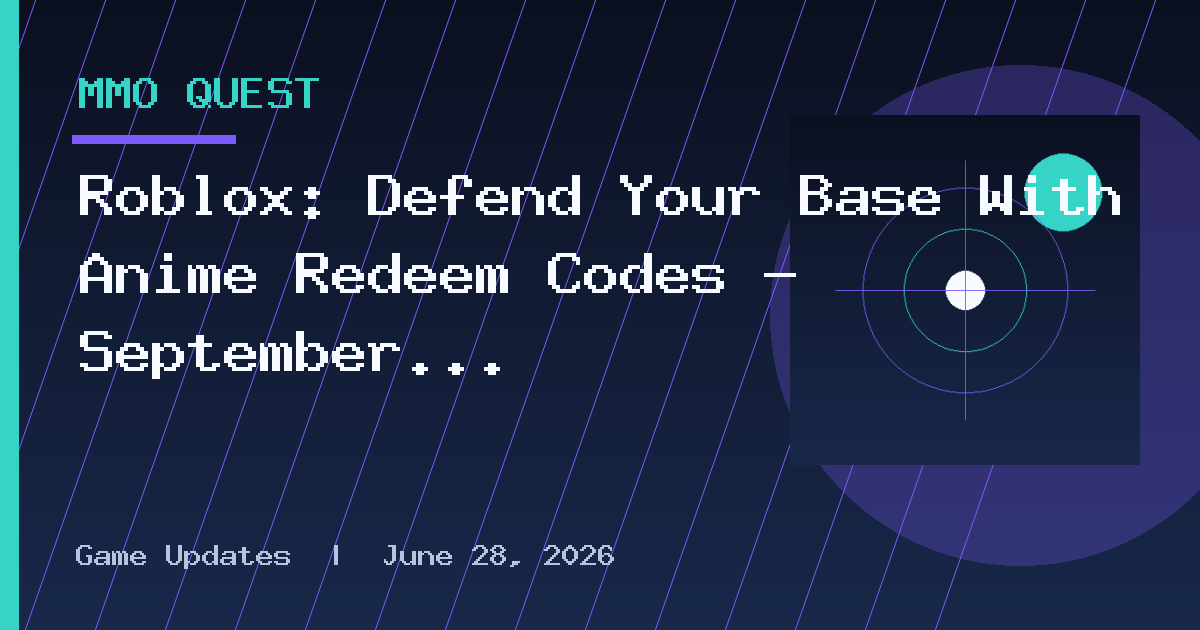 Roblox: Defend Your Base With Anime Redeem Codes – September 2026