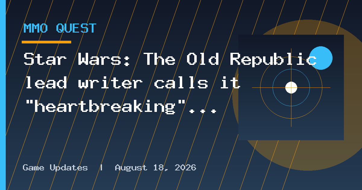 Star Wars: The Old Republic lead writer calls it "heartbreaking" there was "no